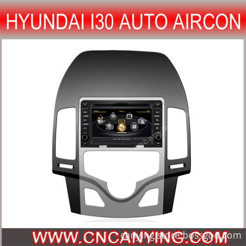 Car DVD for Hyundai I30 Auto Aircon with A8 Chipset Dual Core 1080P V-20 Disc WiFi 3G Internet (CY-C043)
